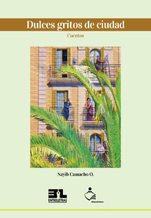 Dulces gritos de ciudad