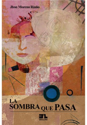 La sombra que pasa